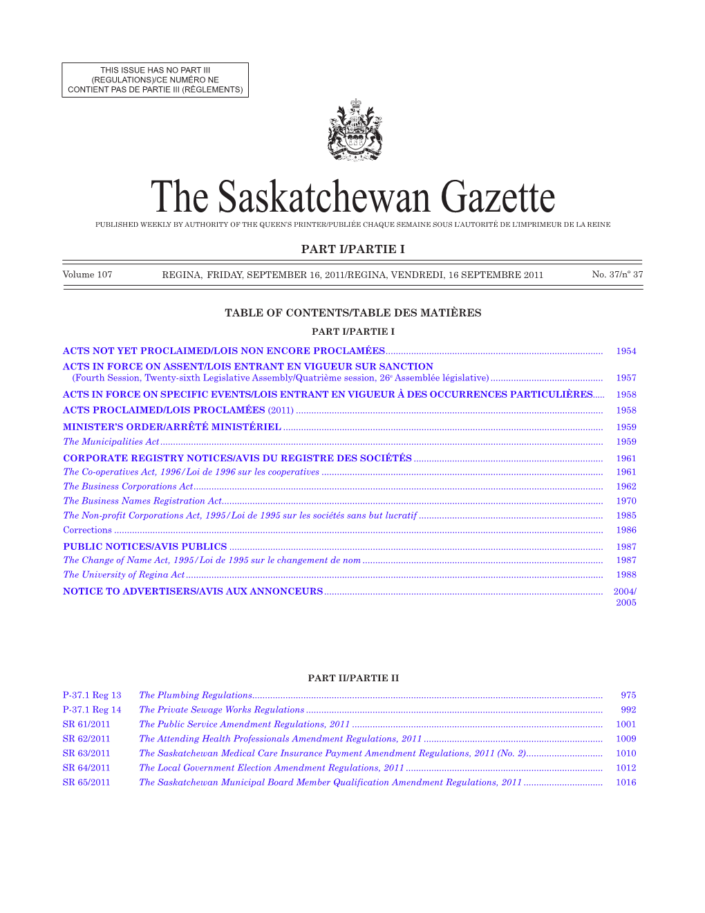 The Saskatchewan Gazette, September 16, 2011 1953 (Regulations)/Ce Numéro Ne Contient Pas De Partie Iii (Règlements)