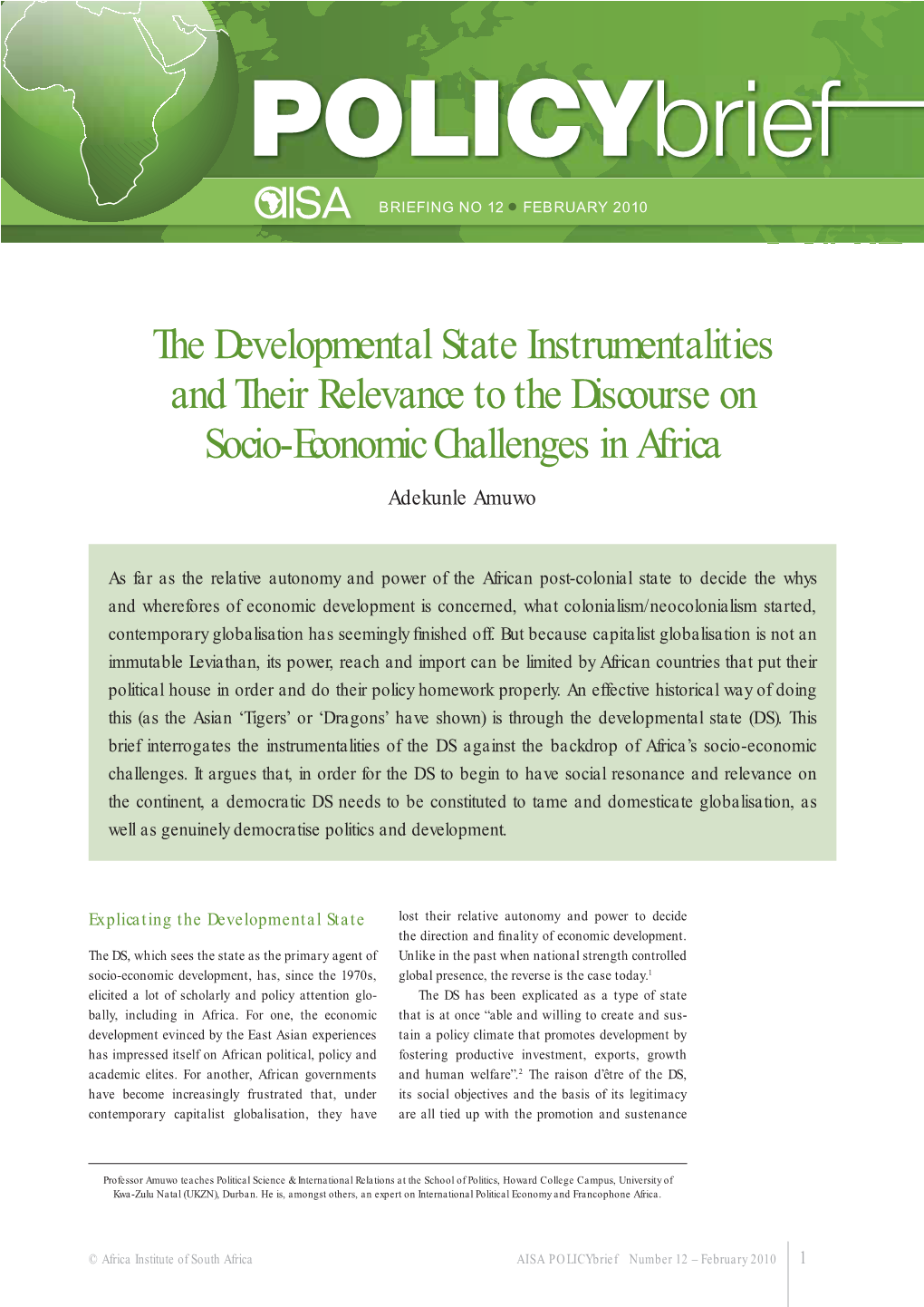 The Developmental State Instrumentalities and Their Relevance to the Discourse on Socio-Economic Challenges in Africa Adekunle Amuwo