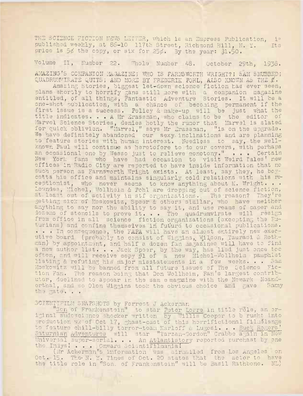 THE SCIENCE FICTION NEWS LETTER, Which Is an Empress Publication, Is Published Weekly, at 86-10 117Th Street, Richmond Hill, N. Y