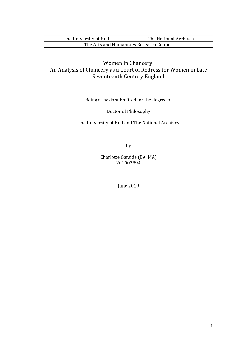 Women in Chancery: an Analysis of Chancery As a Court of Redress for Women in Late Seventeenth Century England