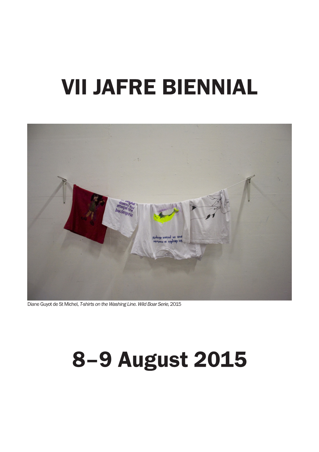 VII JAFRE BIENNIAL 8–9 August 2015