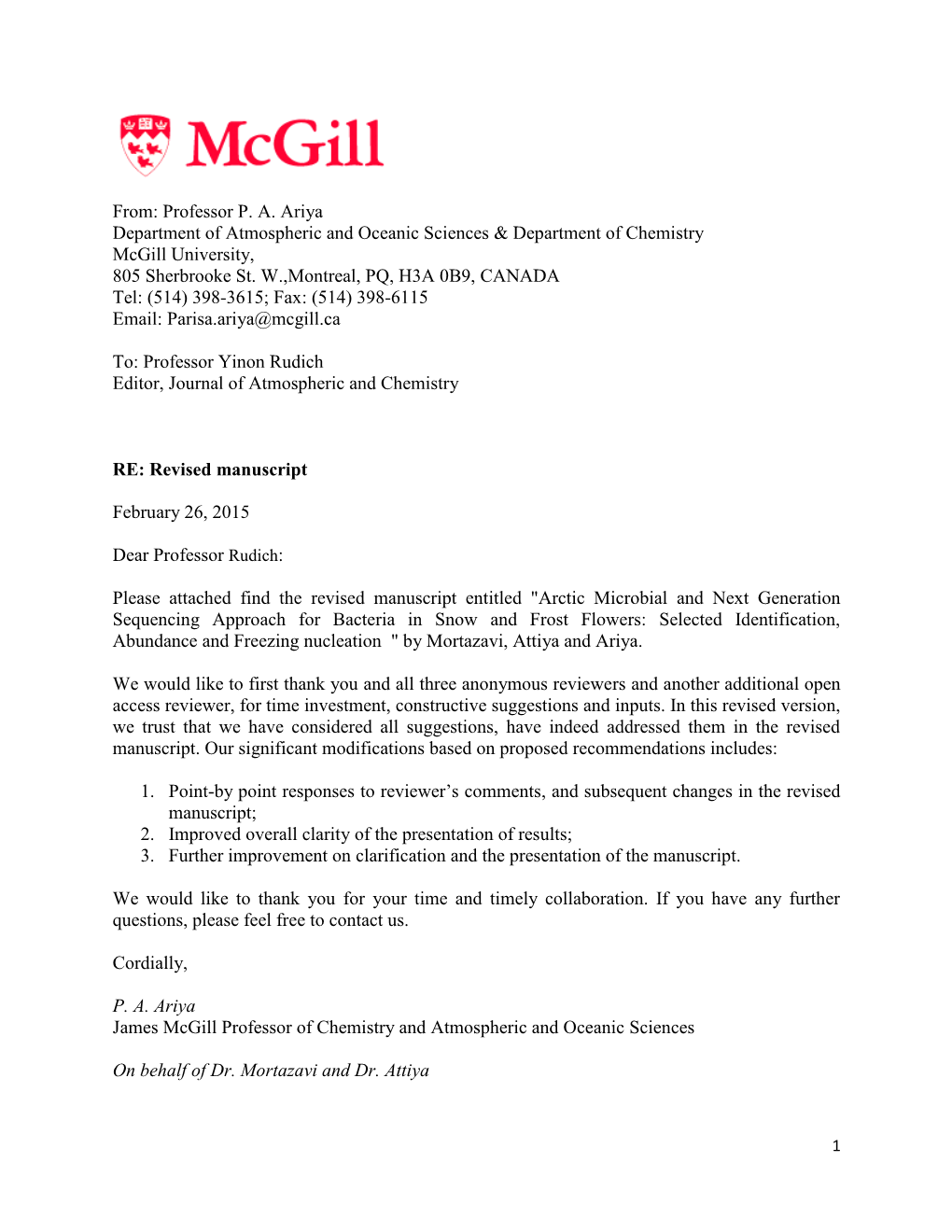 From: Professor P. A. Ariya Department of Atmospheric and Oceanic Sciences & Department of Chemistry Mcgill University, 805 Sherbrooke St