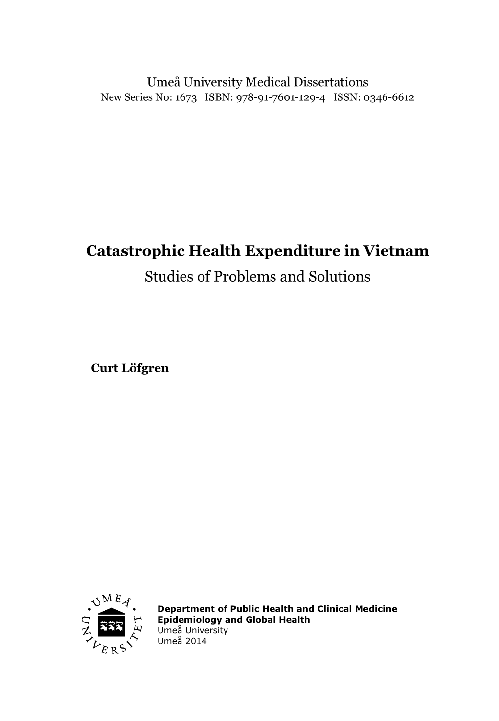 Catastrophic Health Expenditure in Vietnam Studies of Problems and Solutions