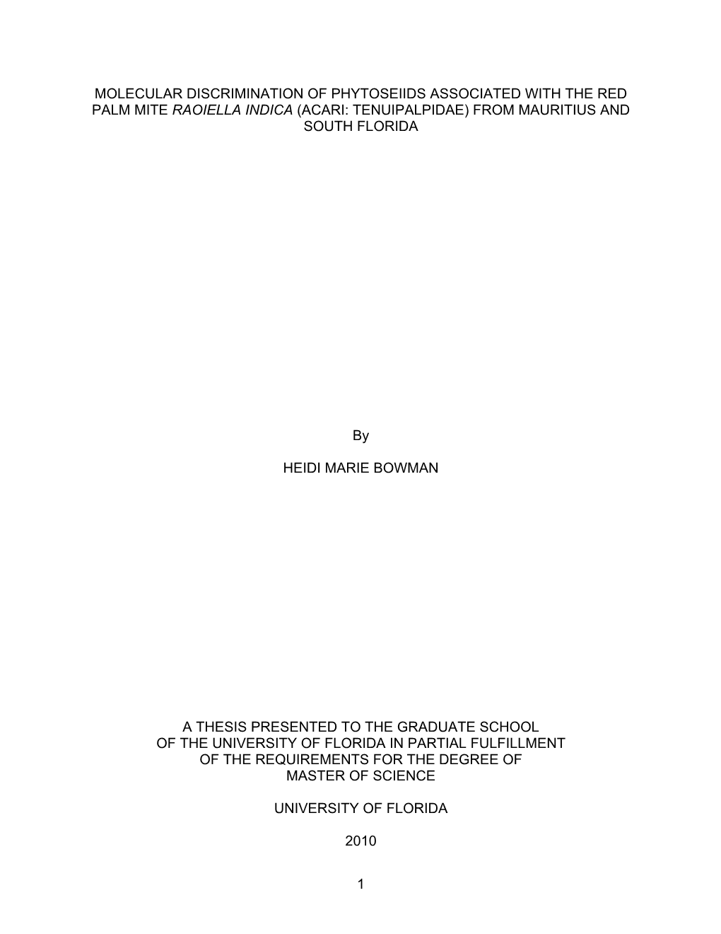 Molecular Discrimination of Phytoseiids Associated with the Red Palm Mite Raoiella Indica (Acari: Tenuipalpidae) from Mauritius and South Florida