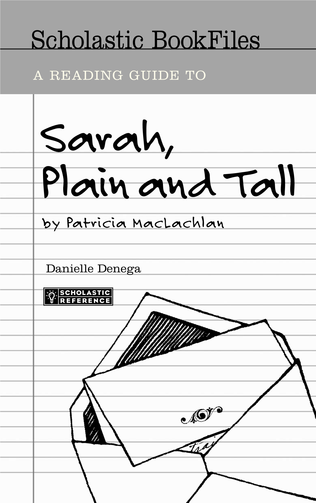 Sarah, Plain and Tall by Patricia Maclachlan