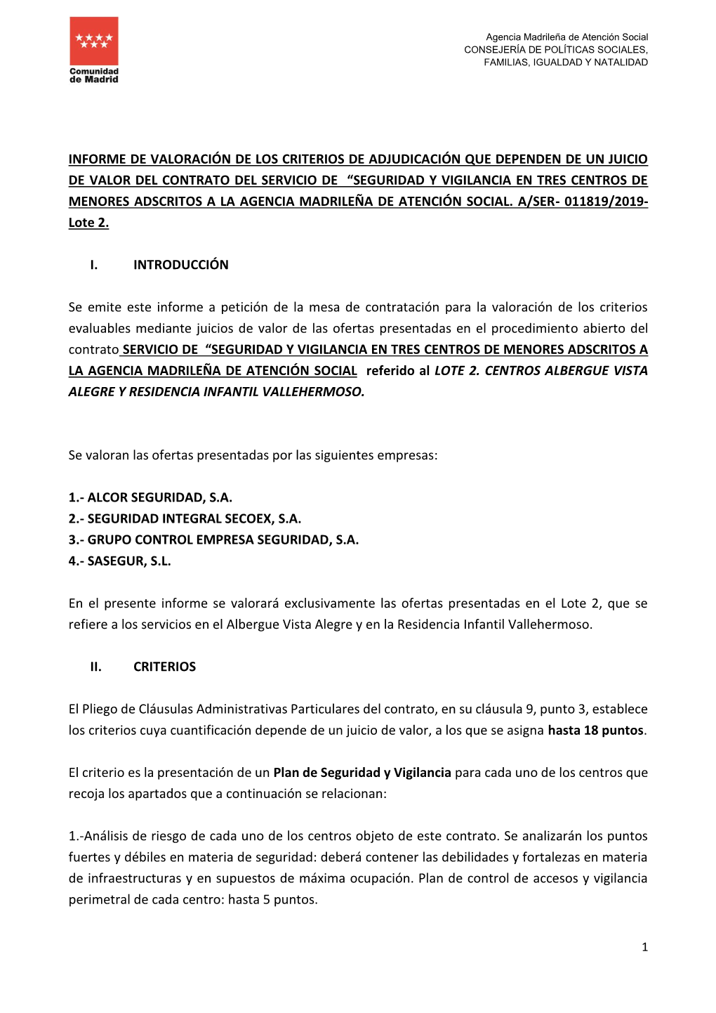 Informe De Valoración De Los Criterios De Adjudicación Que Dependen De Un Juicio De Valor Del Contrato Del Servicio De “Seg