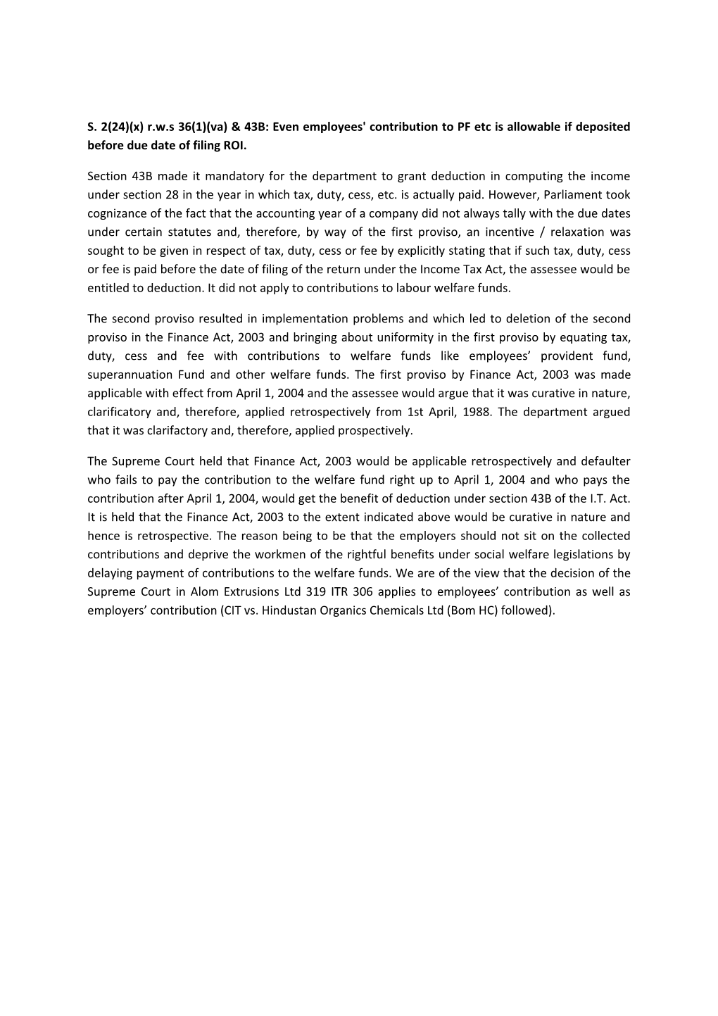 S. 2(24)(X) R.W.S 36(1)(Va) & 43B: Even Employees' Contribution to PF Etc Is Allowable