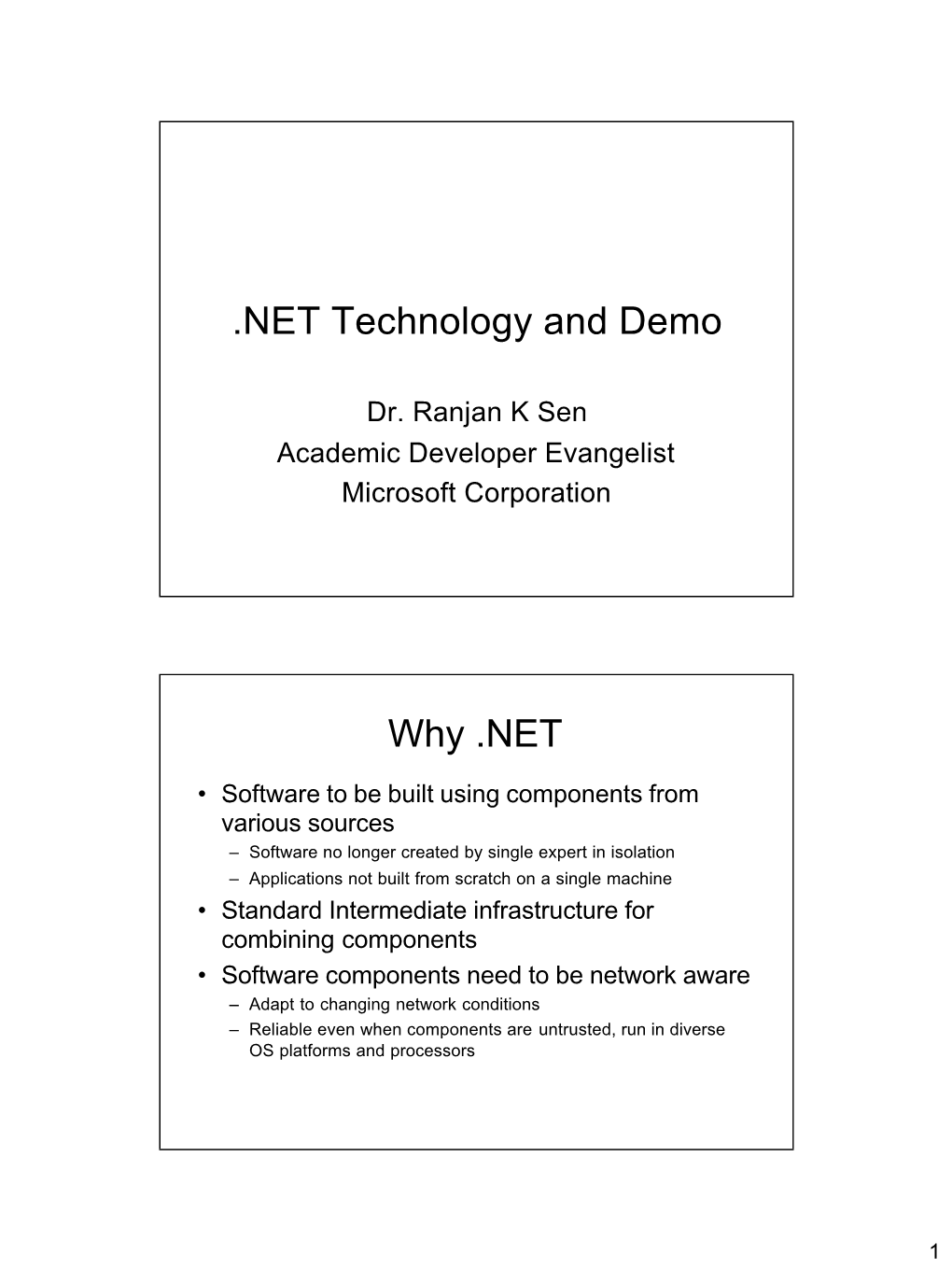 NET Technology and Demo Why .NET