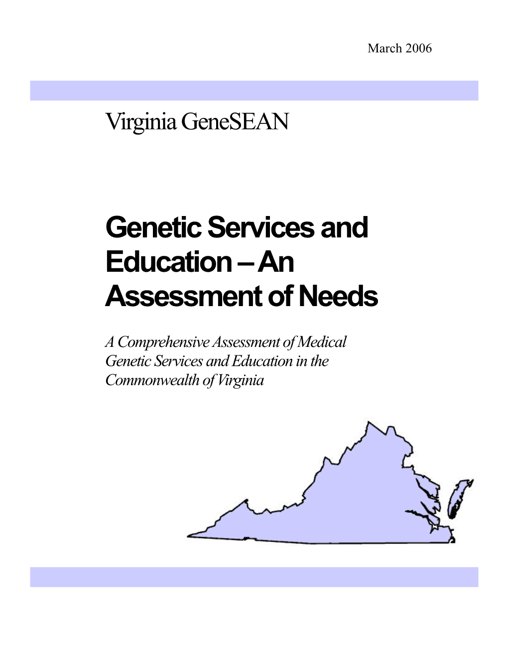 Genetic Services and Education – an Assessment of Needs