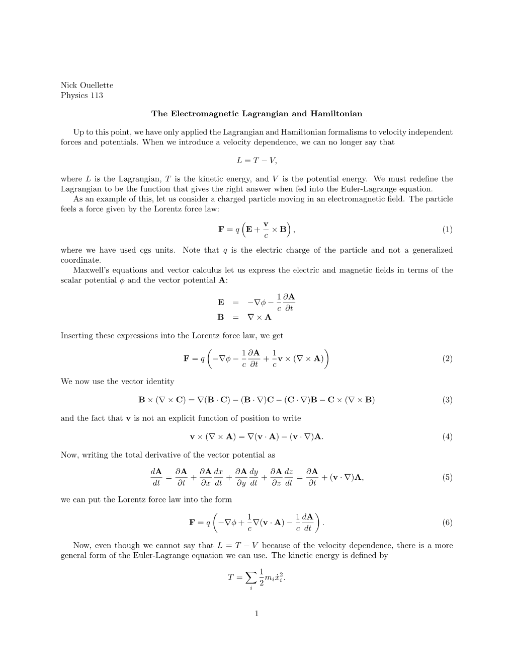 Nick Ouellette Physics 113 the Electromagnetic Lagrangian And