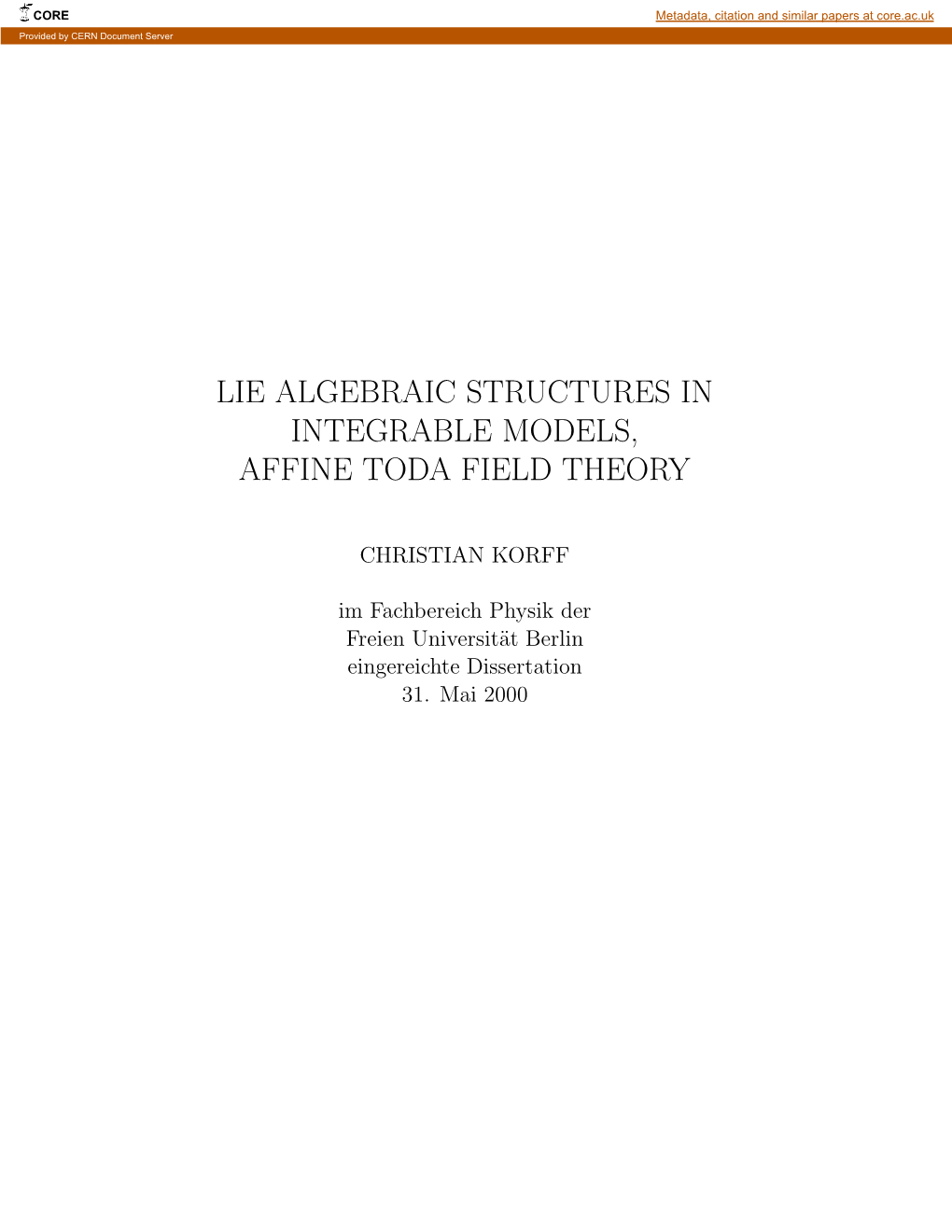 Lie Algebraic Structures in Integrable Models, Affine Toda Field Theory