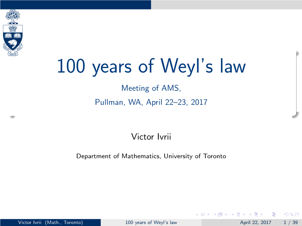 100 Years of Weyl's