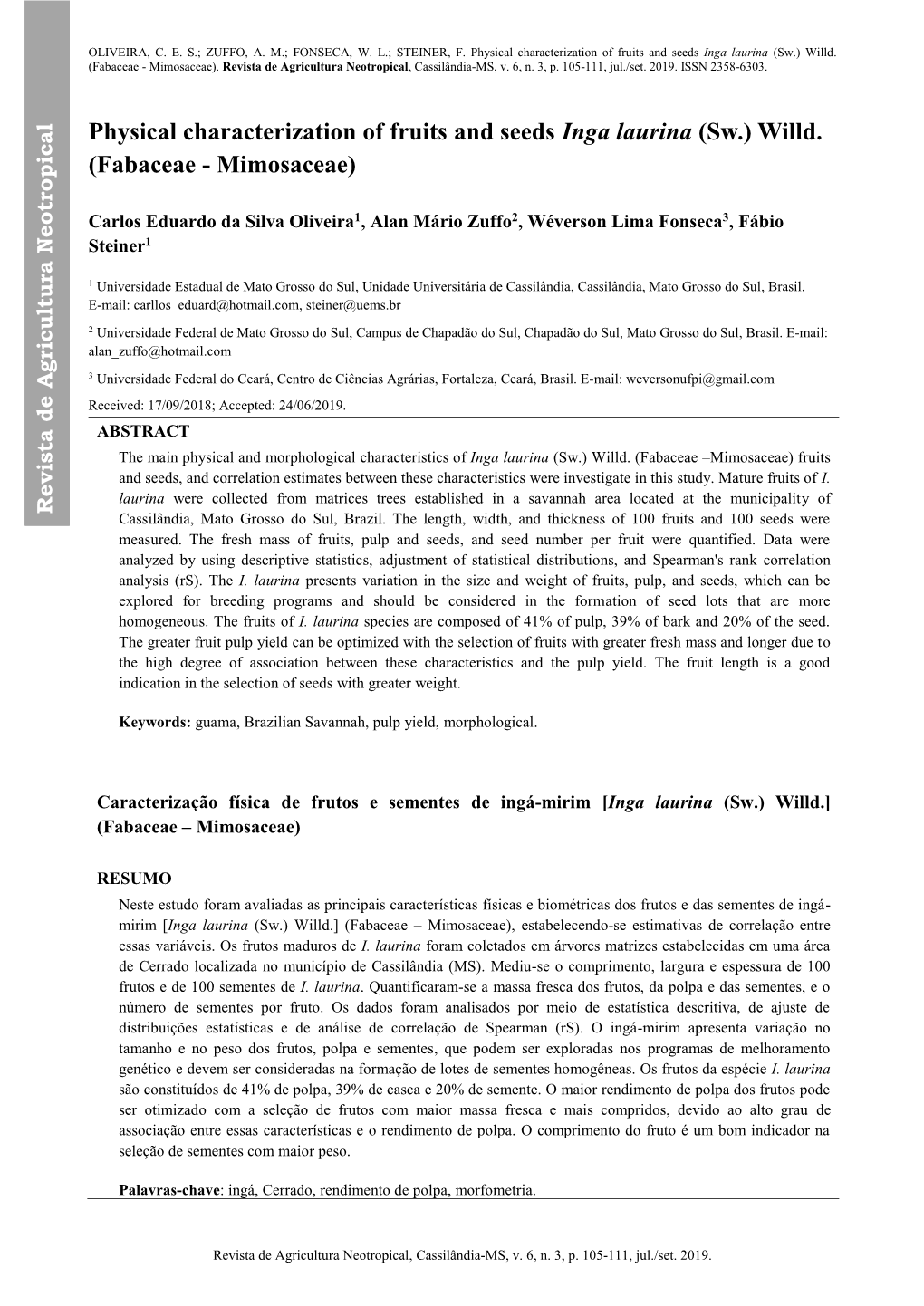 Physical Characterization of Fruits and Seeds Inga Laurina (Sw.) Willd