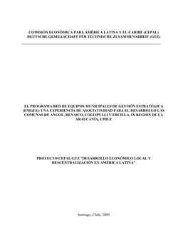 Una Experiencia De Asociatividad Para El Desarrollo Las Comunas De Angol, Renaico, Collipulli Y Ercilla, Ix Región De La Araucanía, Chile