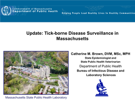 Update: Tick-Borne Disease Surveillance in Massachusetts