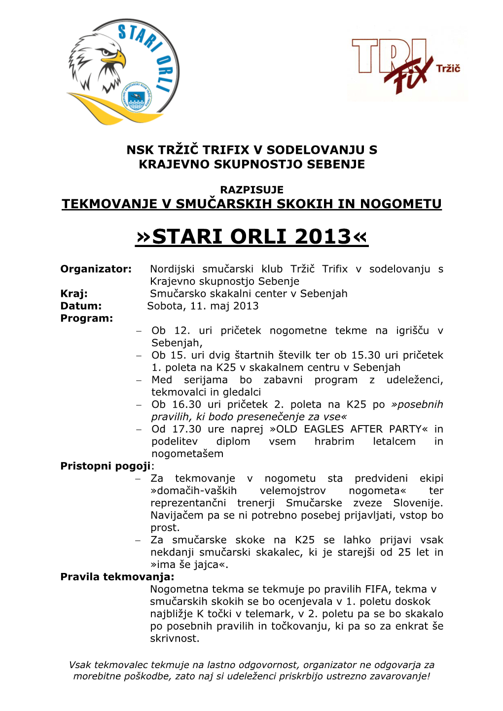 Stari Orli 2013«