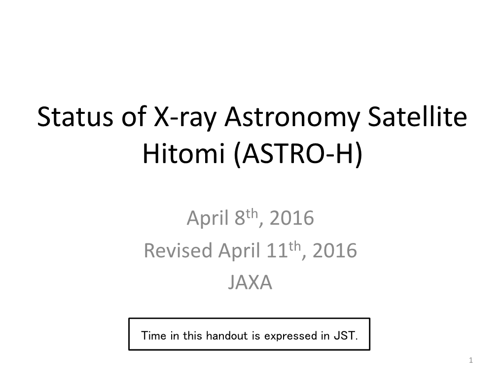 Status of Hitomi(ASTRO-H) April 8