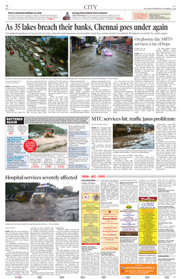 As 35 Lakes Breach Their Banks, Chennai Goes Under Again Complete Breakdown of Essential Services; Arterial Roads Become Unmotorable; Most Bus Routes Remain Inundated