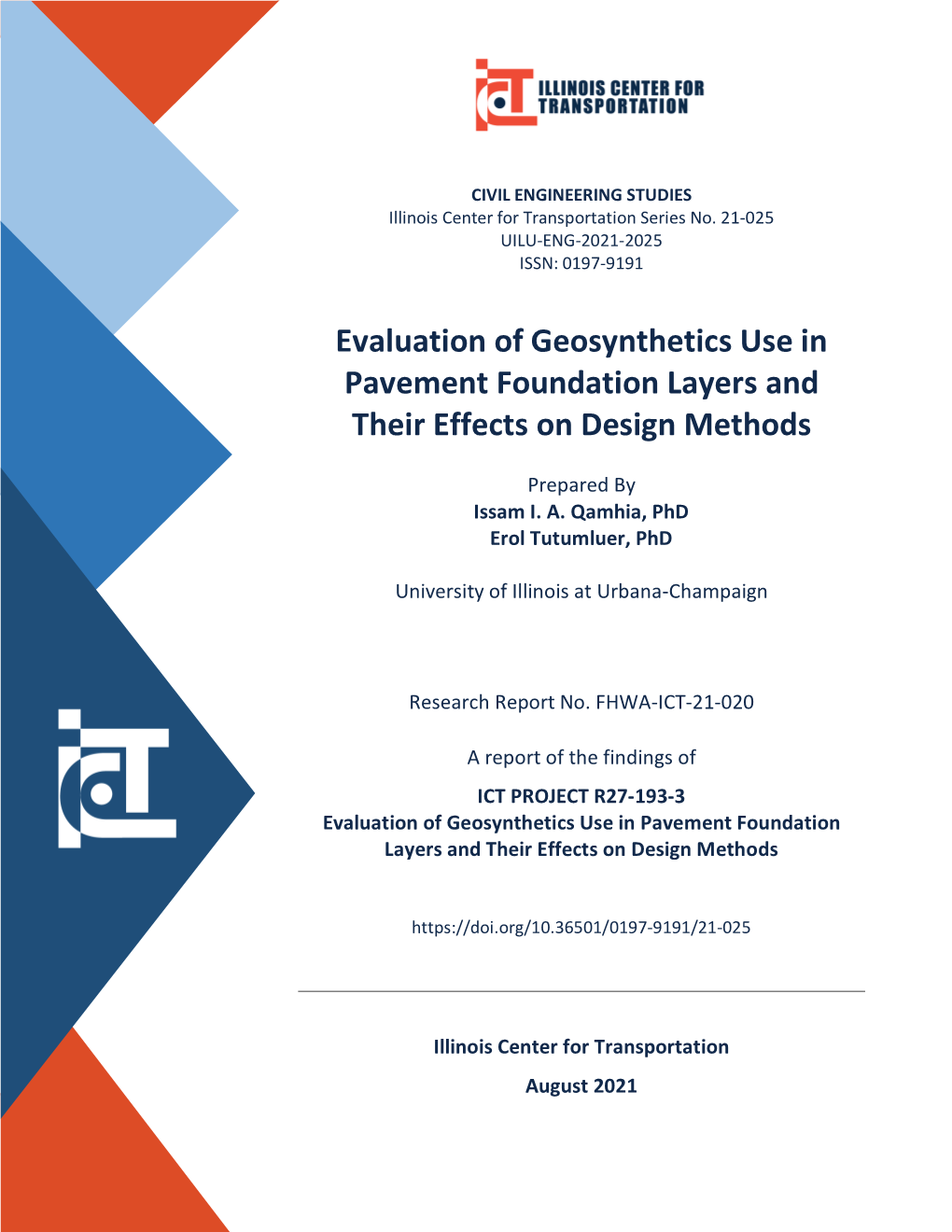 Evaluation of Geosynthetics Use in Pavement Foundation Layers and Their Effects on Design Methods