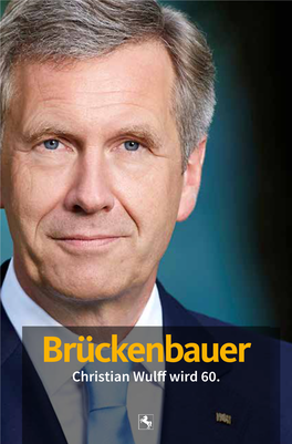 Brückenbauer Christian Wulff Wird 60