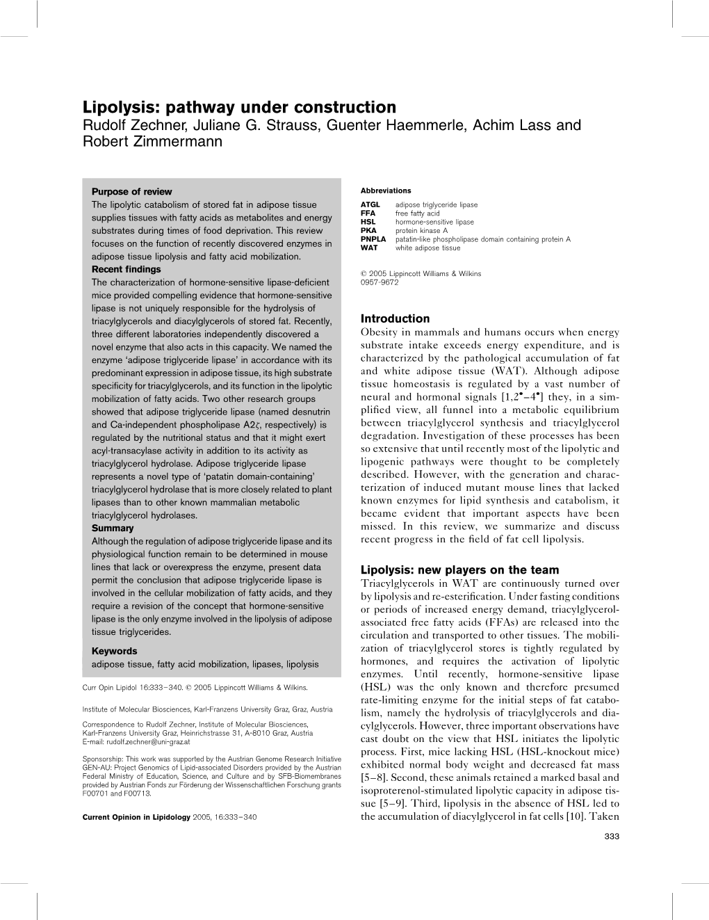 Lipolysis: Pathway Under Construction Rudolf Zechner, Juliane G