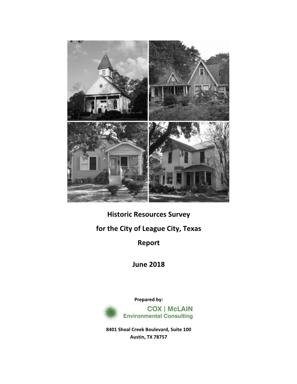 Historic Resources Survey for the City of League City, Texas Report June