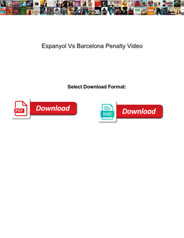 Espanyol Vs Barcelona Penalty Video