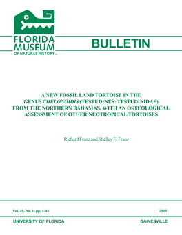 New Fossil Land Tortoise in the Genus Chelonoidis (Testudines: Testudinidae) from the Northern Bahamas, with an Osteological Assessment of Other Neotropical Tortoises