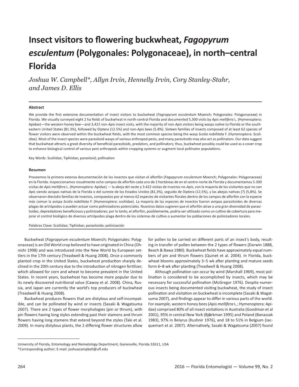 Insect Visitors to Flowering Buckwheat, Fagopyrum Esculentum (Polygonales: Polygonaceae), in North–Central Florida Joshua W