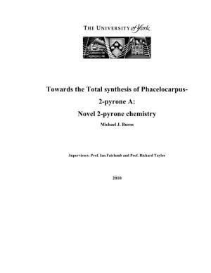 2-Pyrone A: Novel 2-Pyrone Chemistry