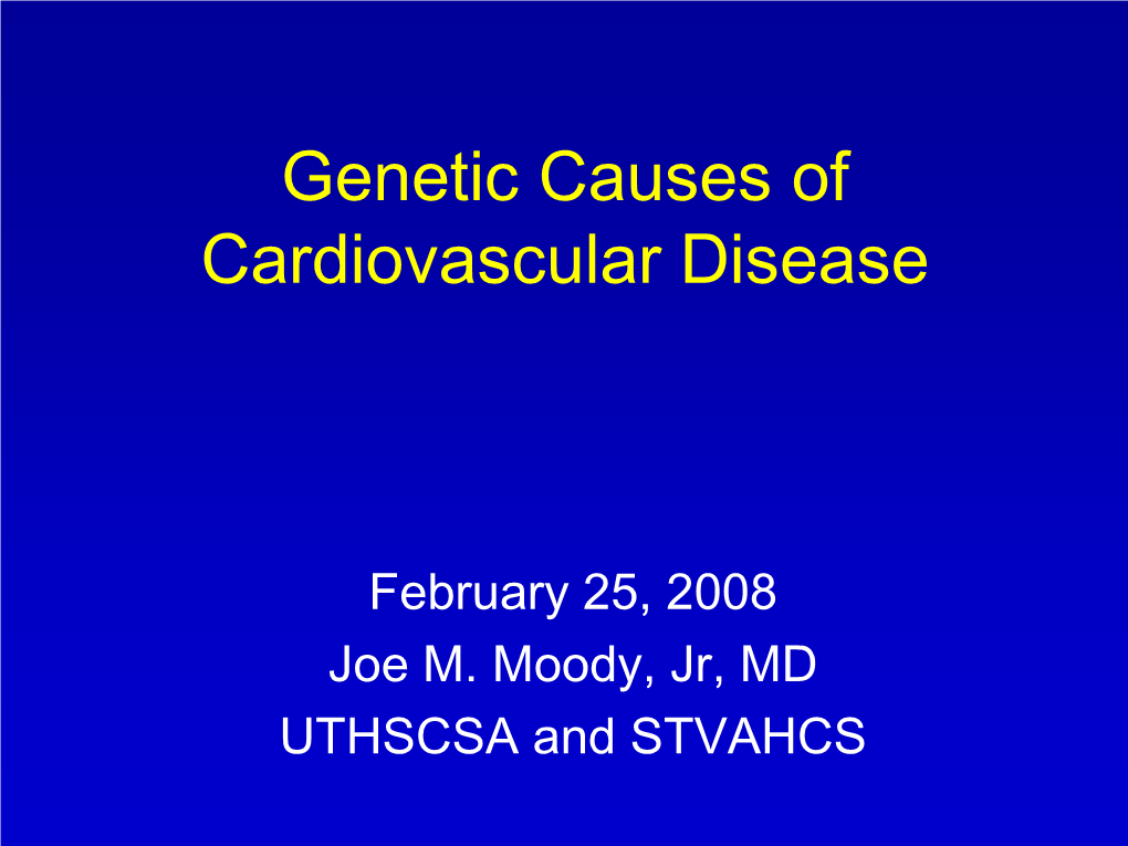 Genetic Causes of Cardiovascular Disease