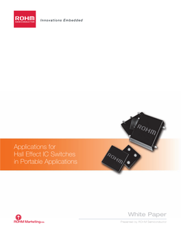 Applications for Hall Effect IC Switches in Portable Applications