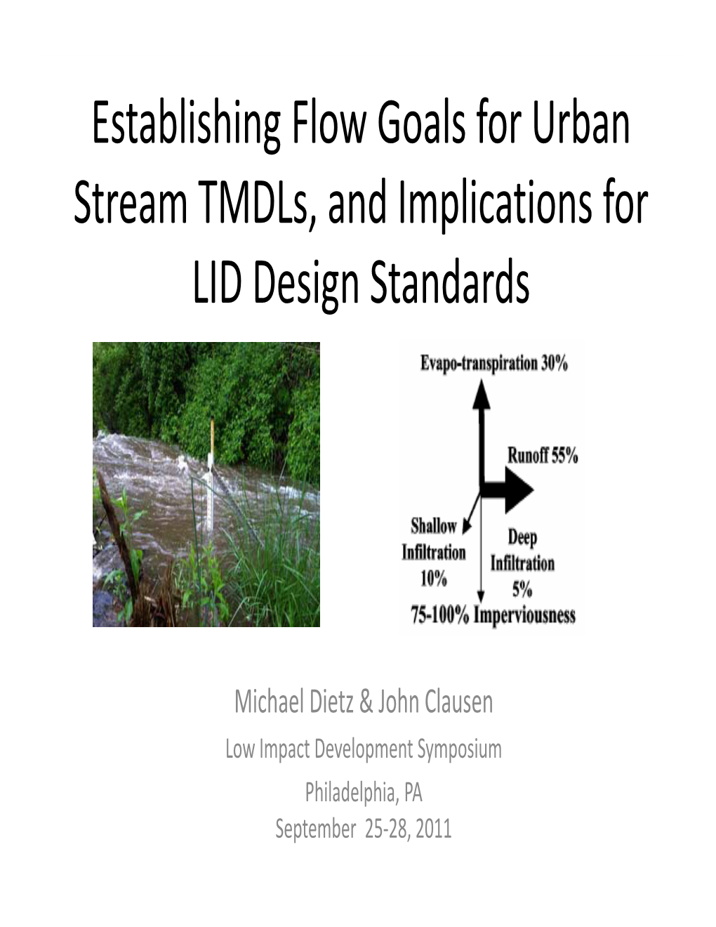 Establishing Flow Goals for Urban Stream Tmdls, and Implications for LID Design Standards