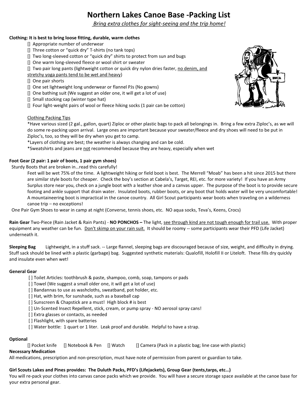 Northern Lakes Canoe Base -Packing List Bring Extra Clothes for Sight-Seeing and the Trip Home!