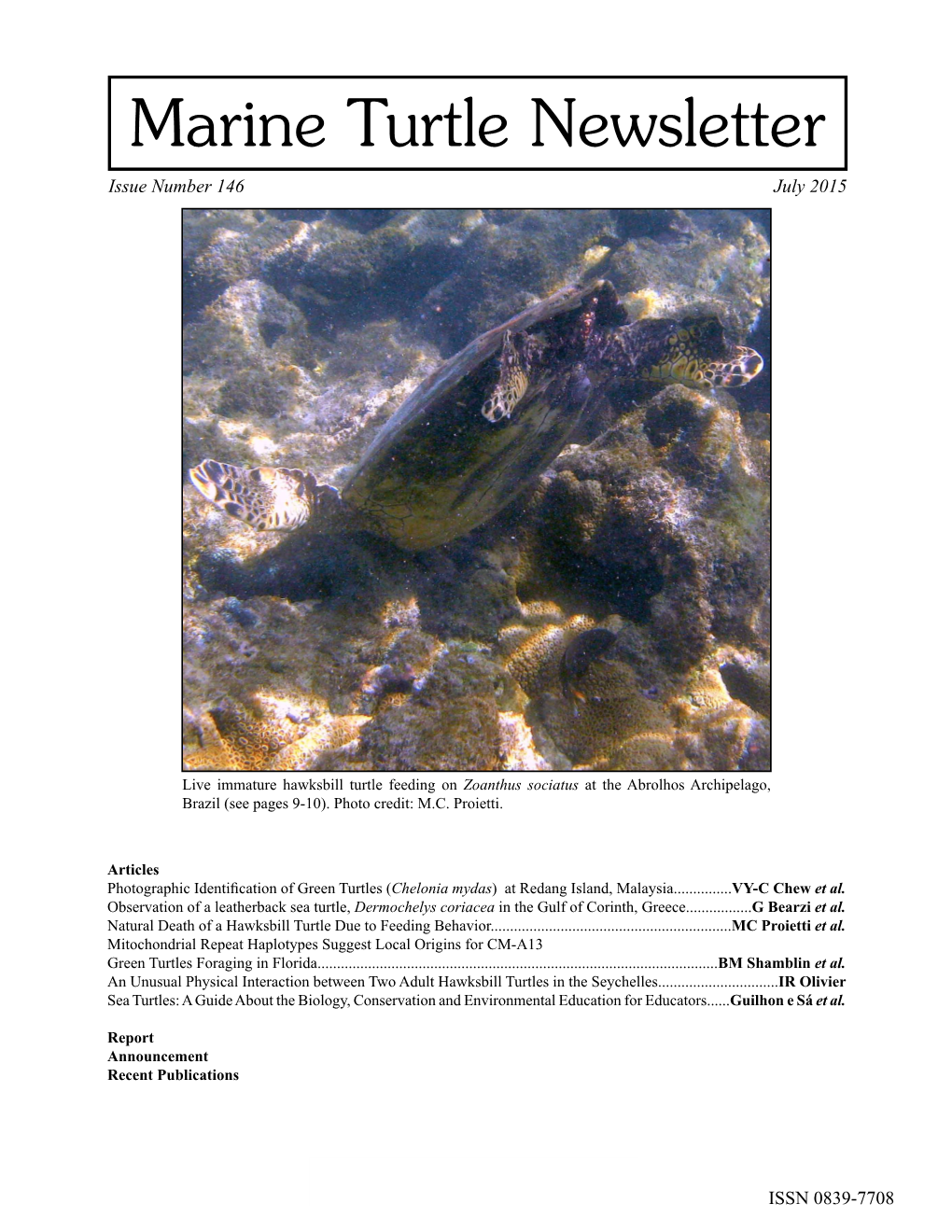 Marine Turtle Newsletter Issue Number 146 July 2015