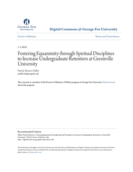 Fostering Equanimity Through Spiritual Disciplines to Increase Undergraduate Retention at Greenville University Patrick Monroe Miller Pmiller10@Georgefox.Edu