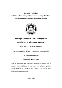 Setting GABA Levels: GABA Transporters Modulation by Adenosine Receptors