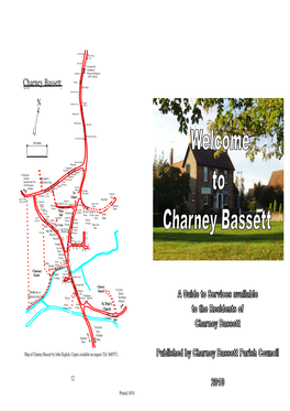 The Village of Charney Bassett Lies in Open Country Beside the Meandering River (Open to the Public) Are Held in the Village Hall on the Second Wednesday of the Ock