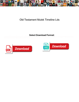 Old Testament Mulek Timeline Lds
