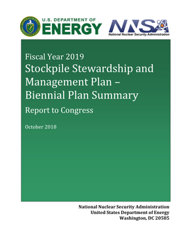 Stockpile Stewardship and Management Plan – Biennial Plan Summary Report to Congress