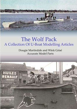 The Wolf Pack the Wolf Pack: a Collection of U-Boat Modelling