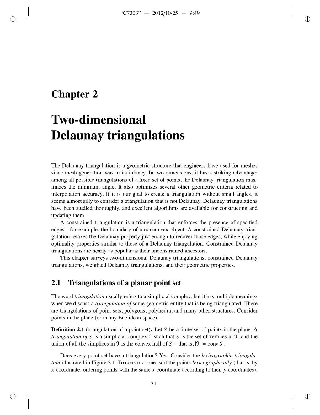 Two-Dimensional Delaunay Triangulations