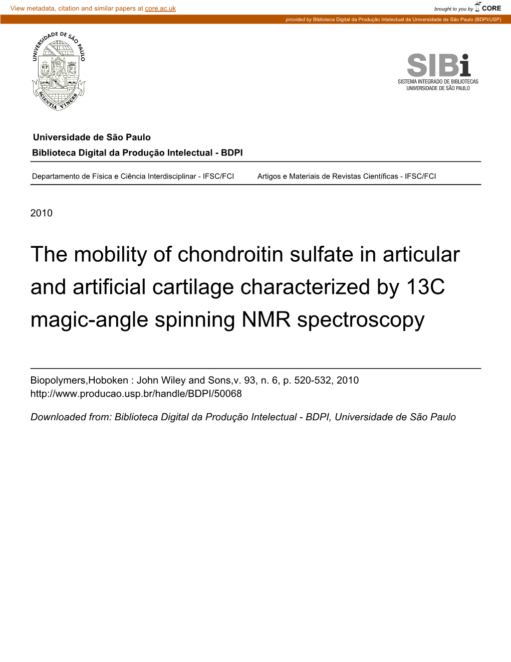 The Mobility of Chondroitin Sulfate in Articular and Artificial Cartilage Characterized by 13C Magic-Angle Spinning NMR Spectroscopy