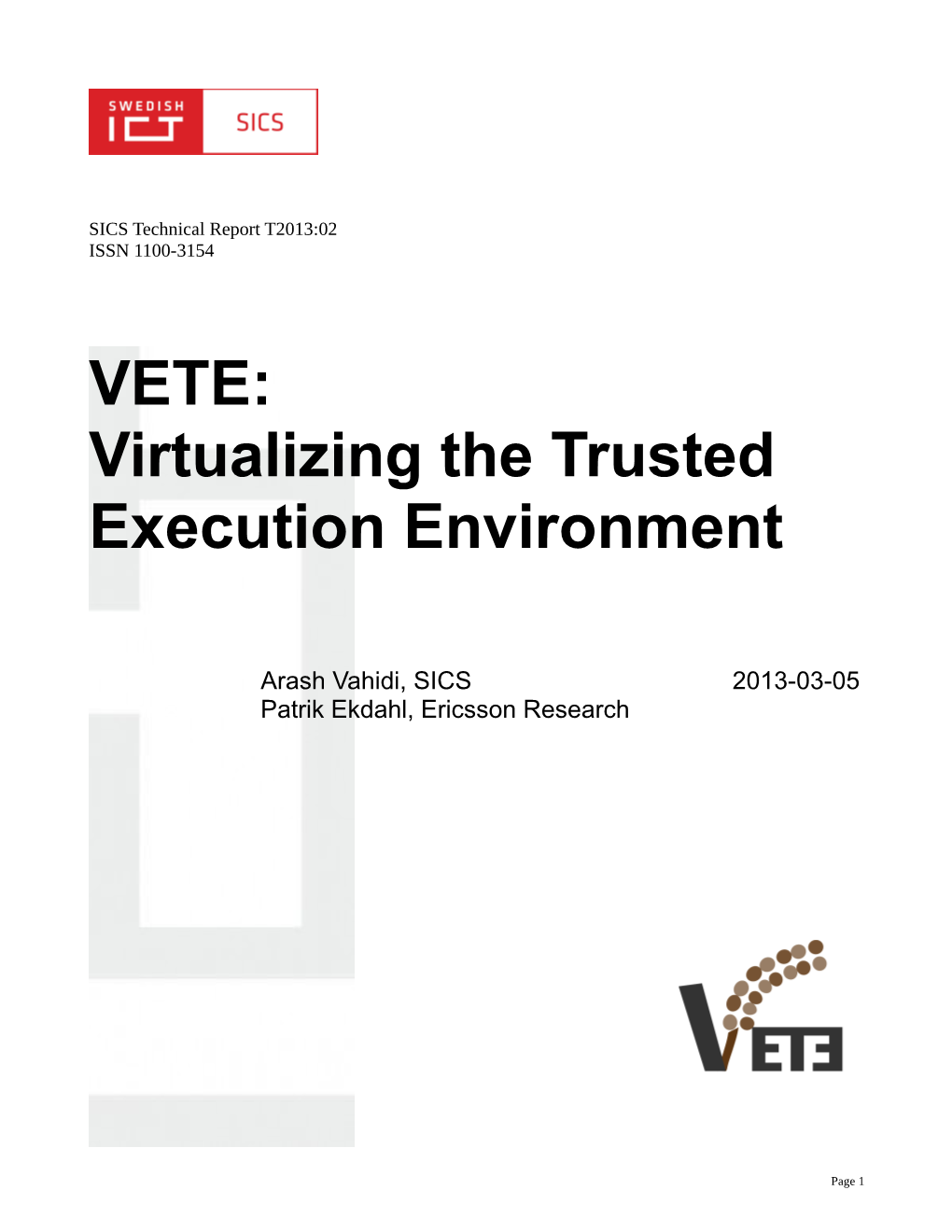 VETE: Virtualizing the Trusted Execution Environment