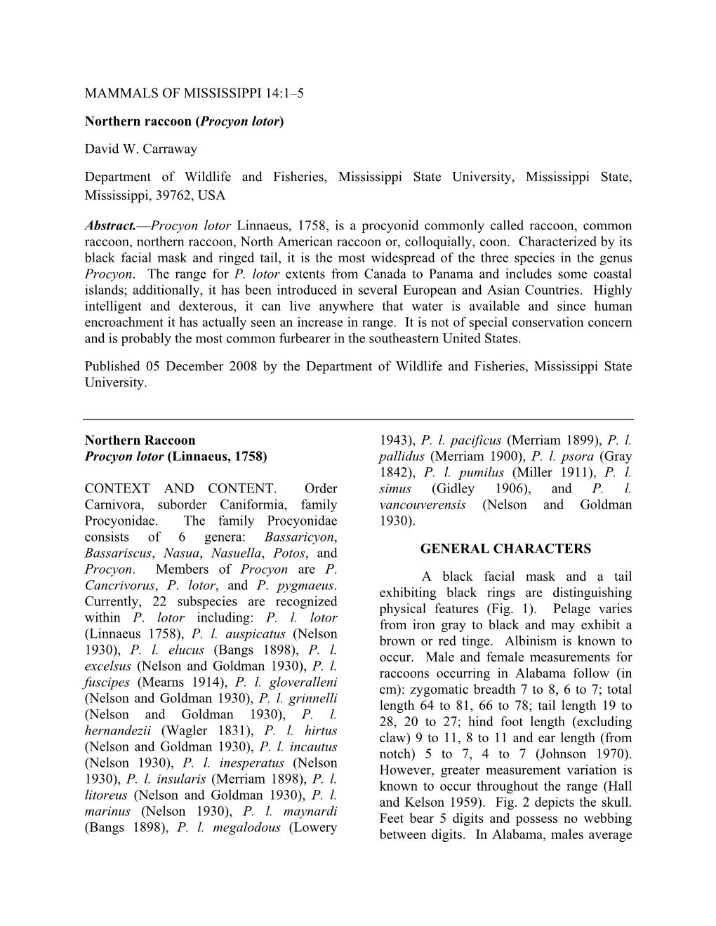 MAMMALS of MISSISSIPPI 14:1–5 Northern Raccoon (Procyon Lotor) David W