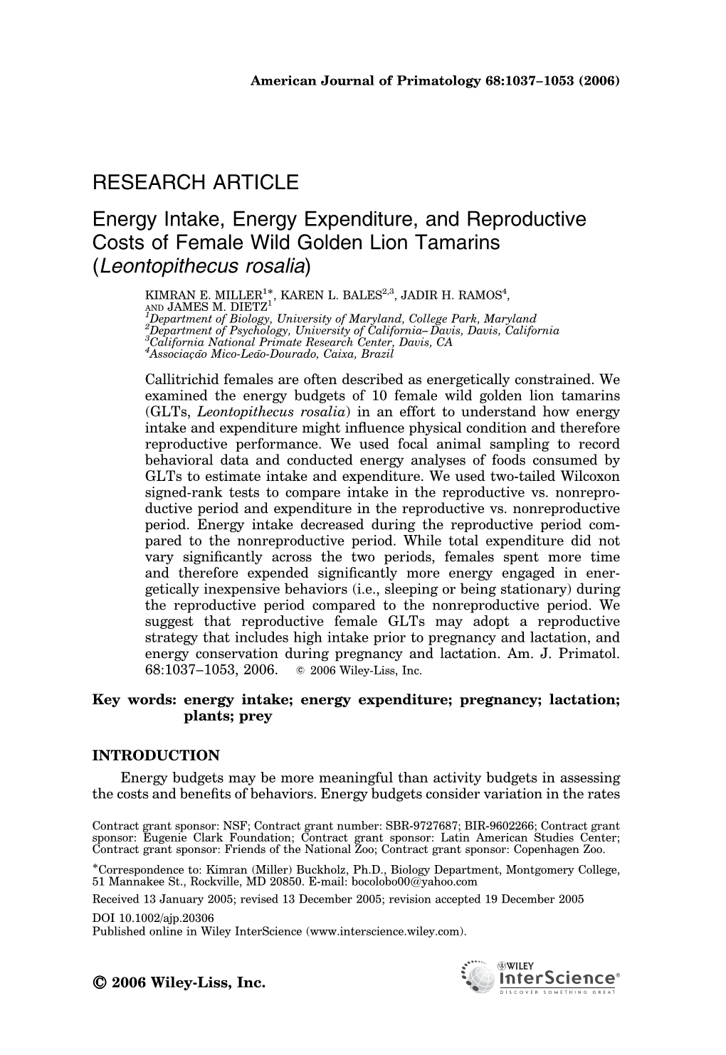 Energy Intake, Energy Expenditure, and Reproductive Costs of Female Wild Golden Lion Tamarins (Leontopithecus Rosalia)