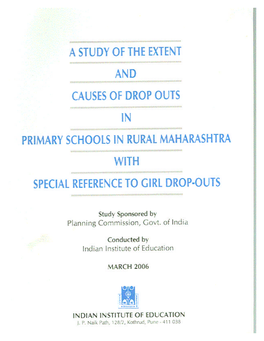 A Study of the Extent and Causes of Drop Outs in Primary Schools in Rural Maharashtra with Special Reference to Girl Drop-Outs