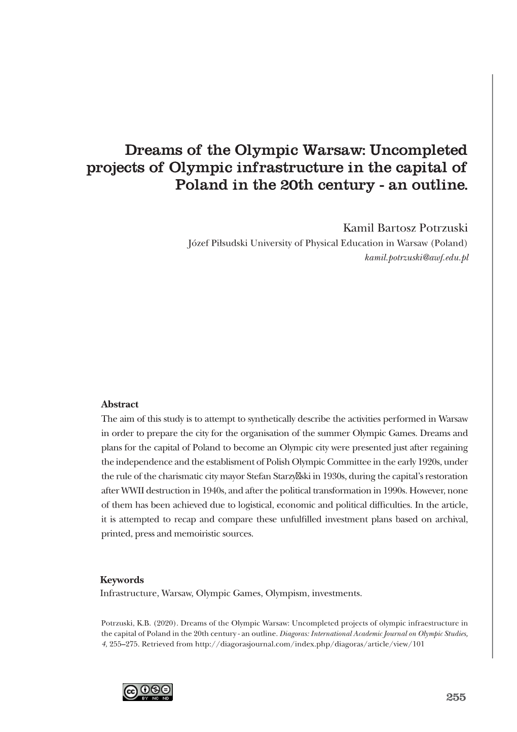 Dreams of the Olympic Warsaw: Uncompleted Projects of Olympic Infrastructure in the Capital of Poland in the 20Th Century - an Outline