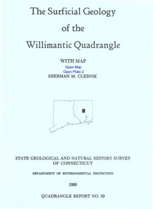 The Surficial Geology of the Willimantic Quadrangle