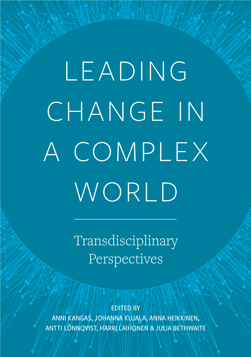 Leading Change in a Complex World